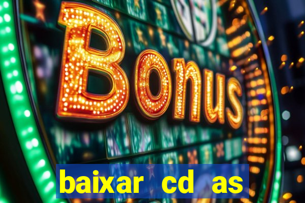 baixar cd as melhores de edson gomes